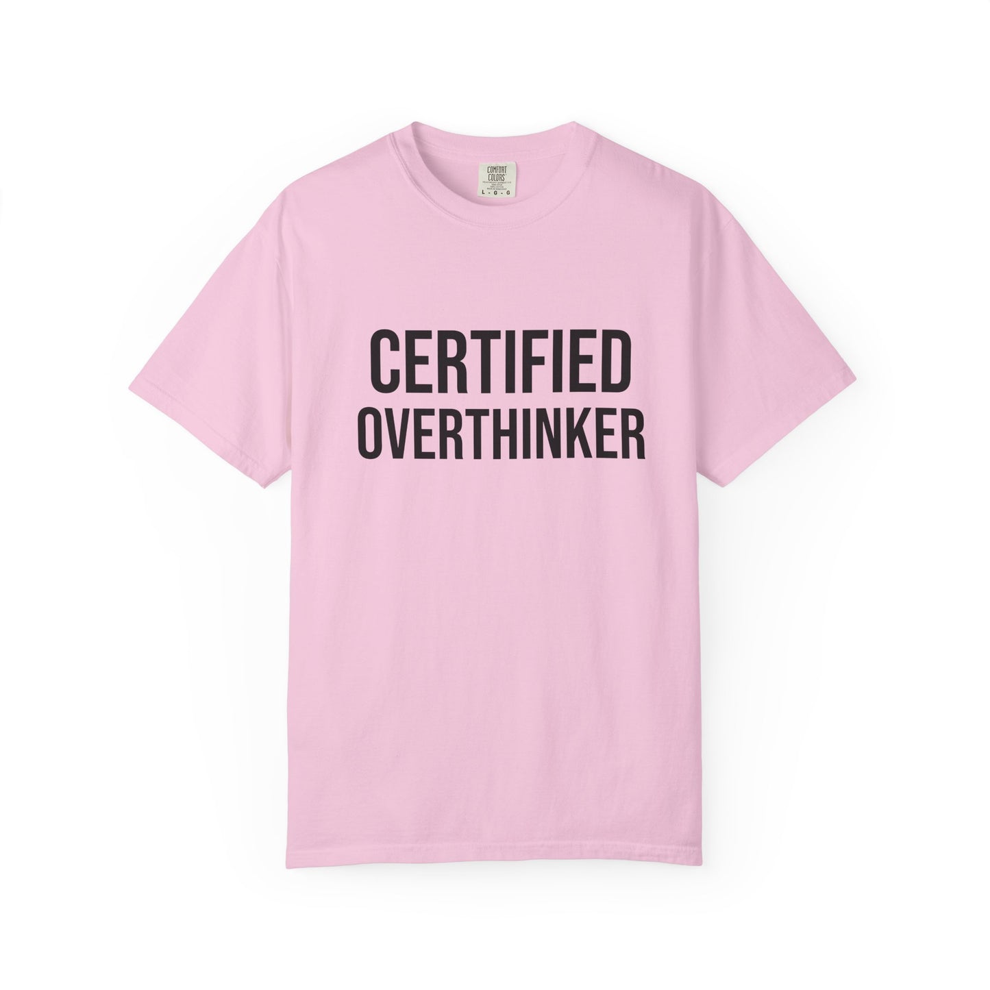 Certified Overthinker Tee