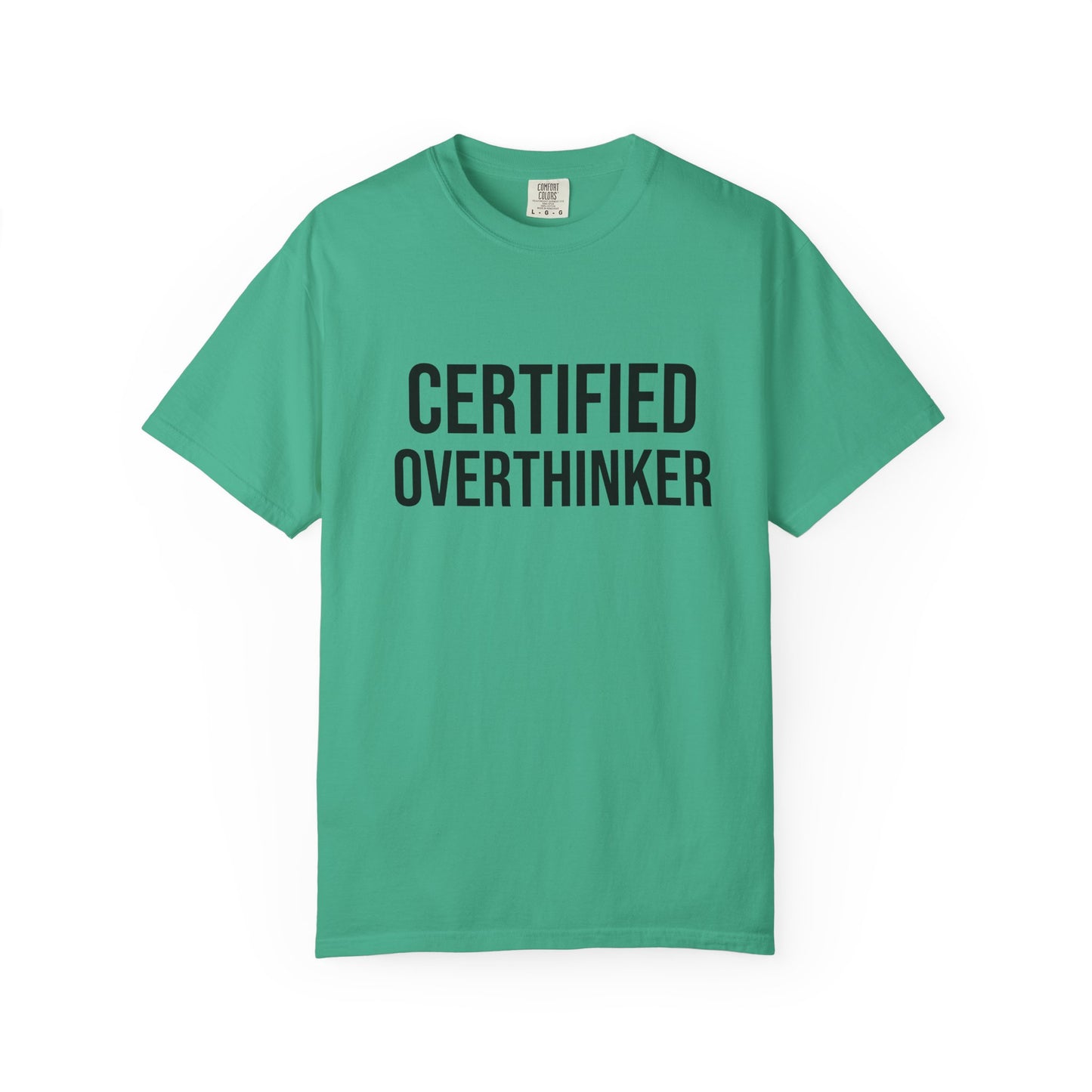 Certified Overthinker Tee