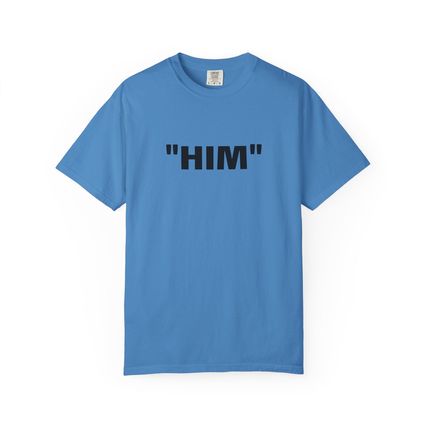 "HIM" Tee