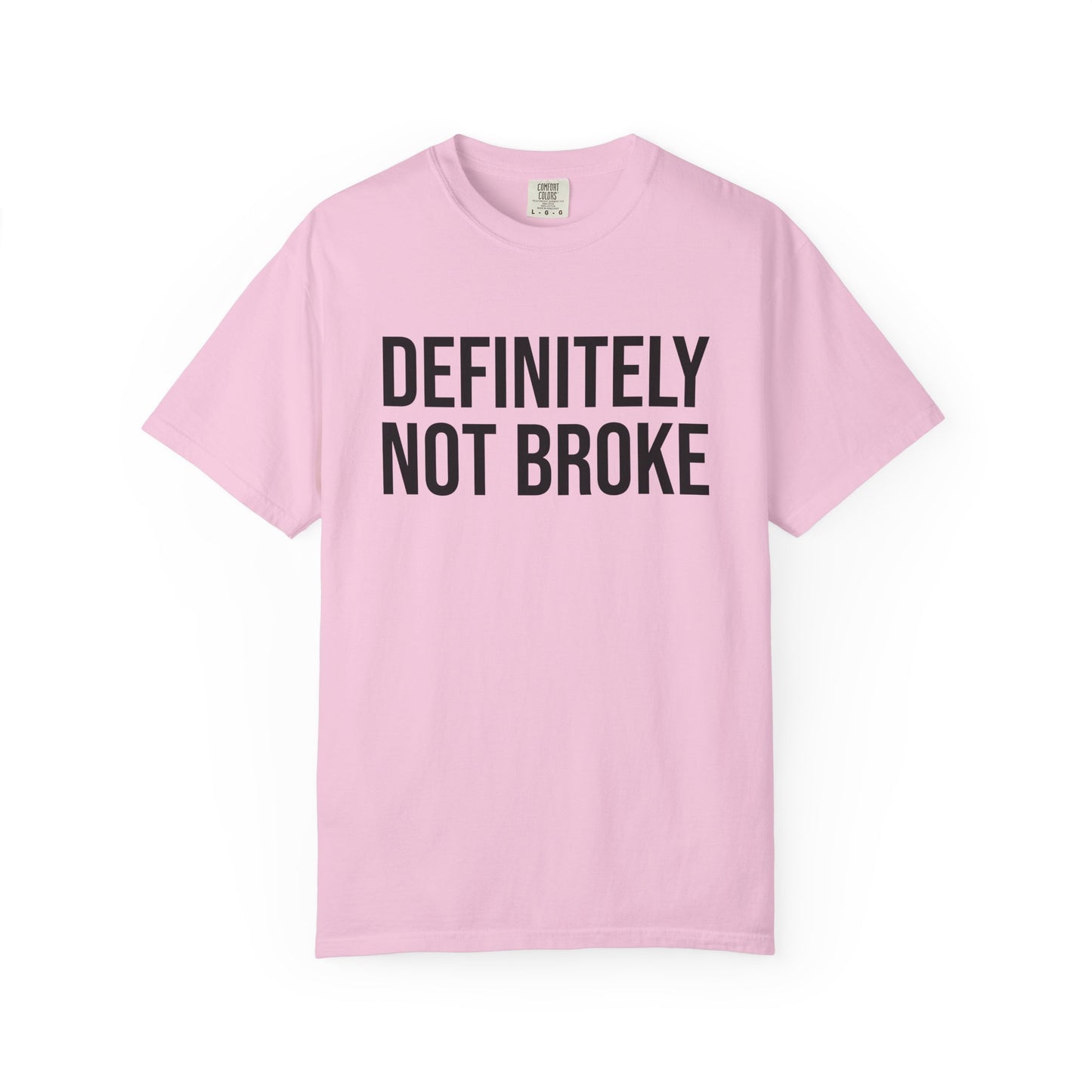 Definitely Not Broke Tee