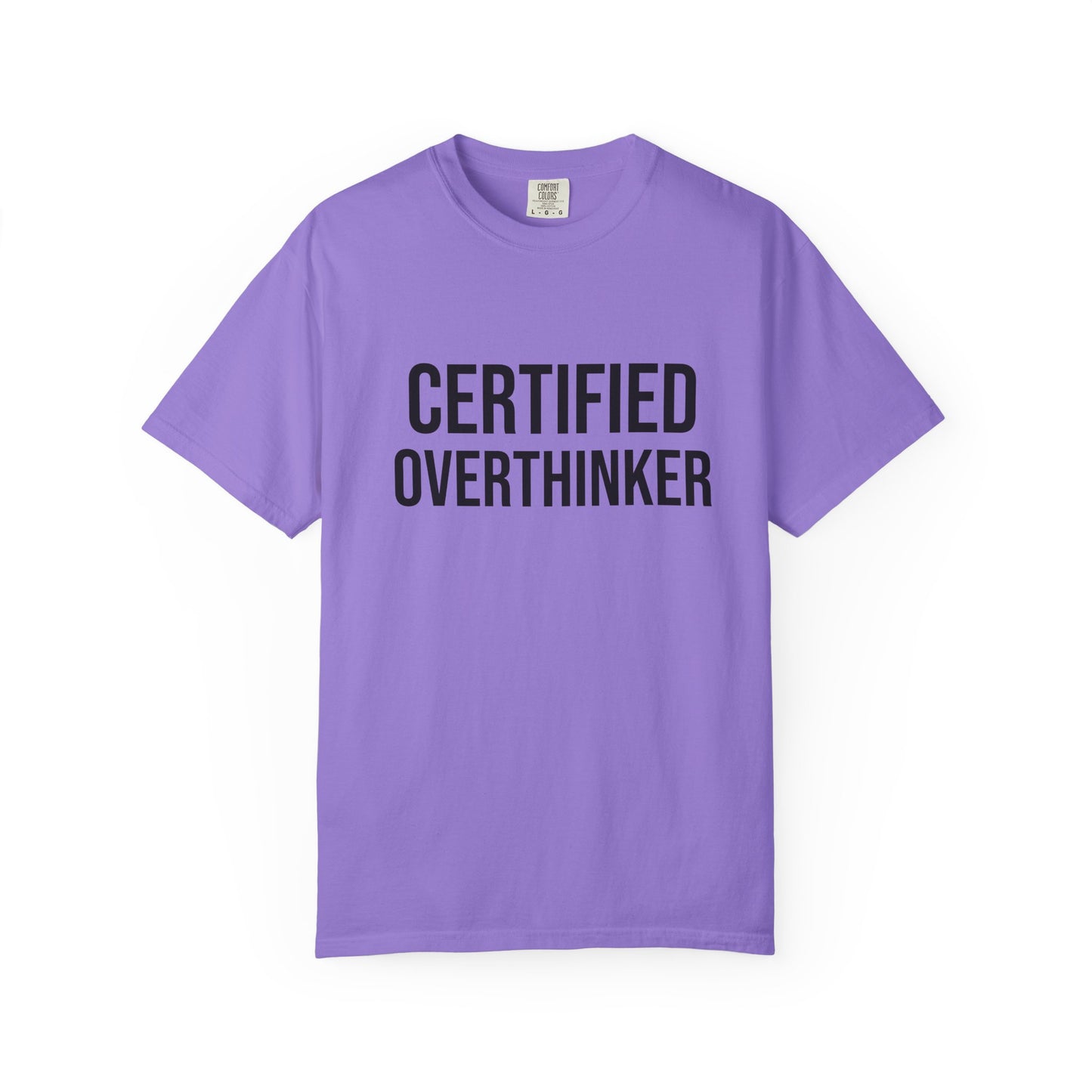 Certified Overthinker Tee