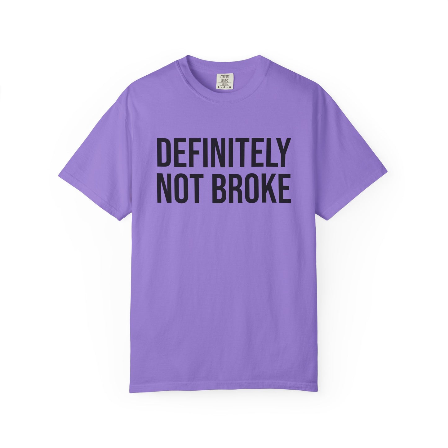 Definitely Not Broke Tee