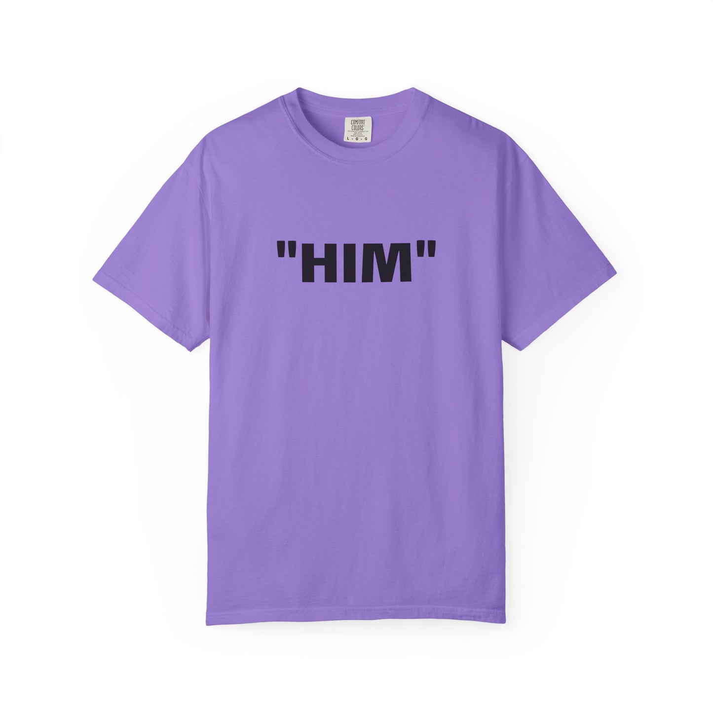 "HIM" Tee