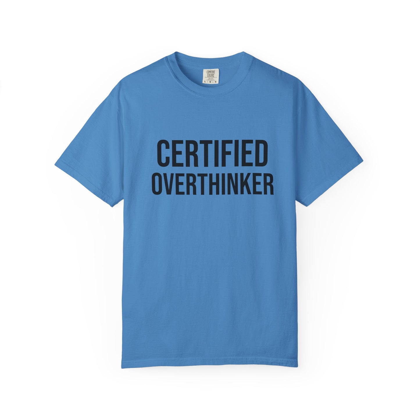 Certified Overthinker Tee