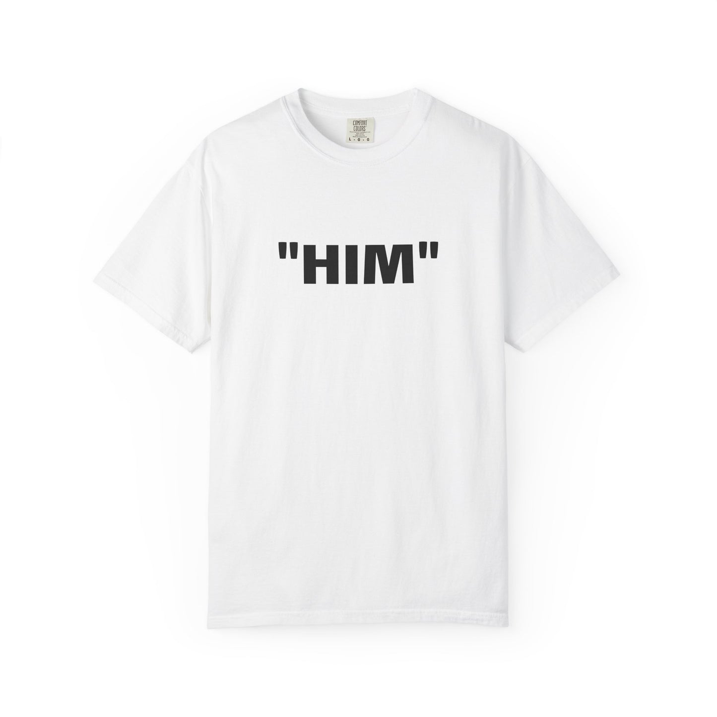 "HIM" Tee