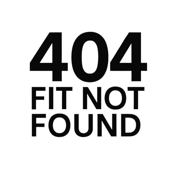404 Fit-Not-Found